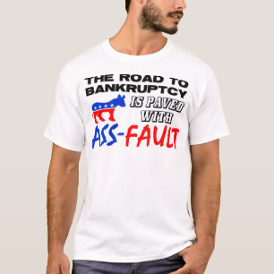Camiseta A estrada à falência!