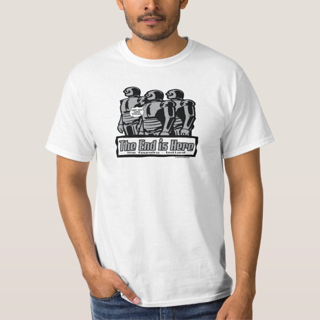 Camiseta A extremidade está aqui (Frente)