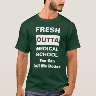 Camiseta A Faculdade de Medicina fresca de Outta chama-me
