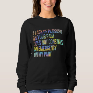 Camiseta A Falta De Planeamento Não Constitui
