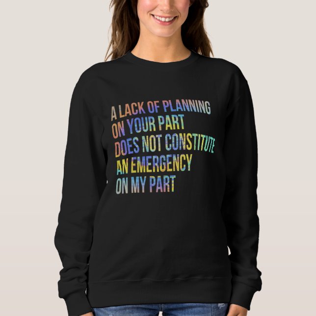 Camiseta A Falta De Planeamento Não Constitui (Frente)