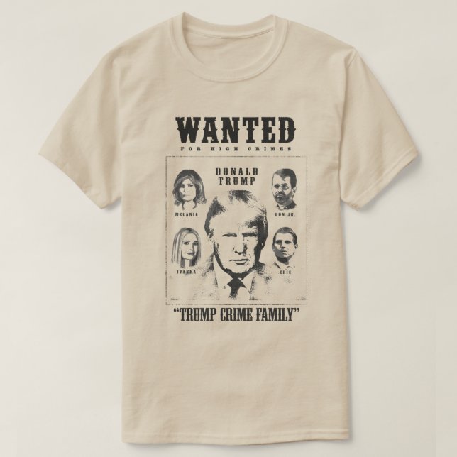 Camiseta A família Trump Crime queria Poster (Frente do Design)