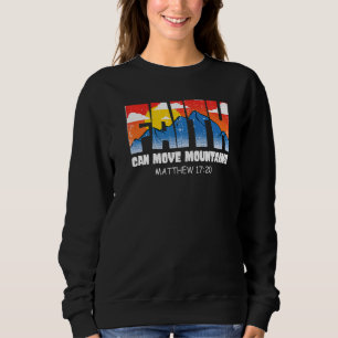 Camiseta A Fé Cristã Pode Mover Montanhas Jesus Cristo Diz