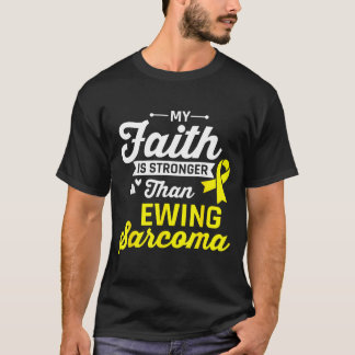 Camiseta A fé é mais forte do que o câncer de Sarcoma de Ew