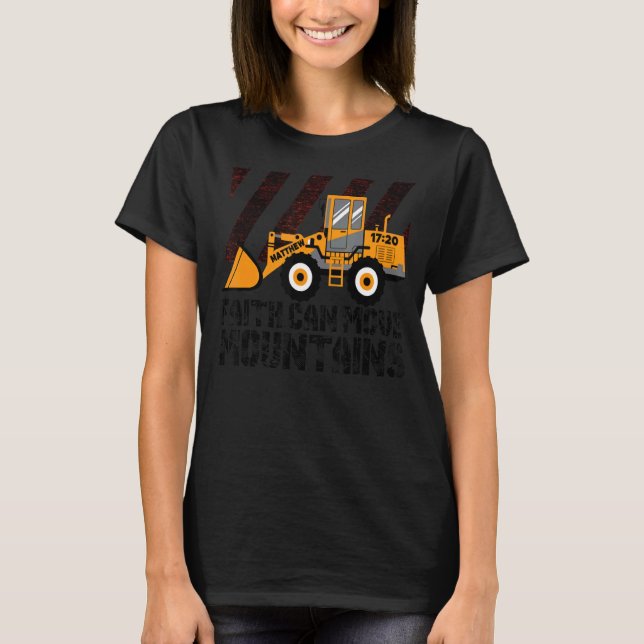 Camiseta A fé pode mover montanhas carregadoras (Frente)