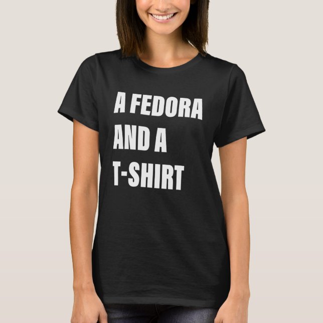 Camiseta A Fedora And A shrt Apparel (Frente)
