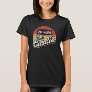 Camiseta A Feitura de Renda É Meu Cárdio Vintage Retro Rend