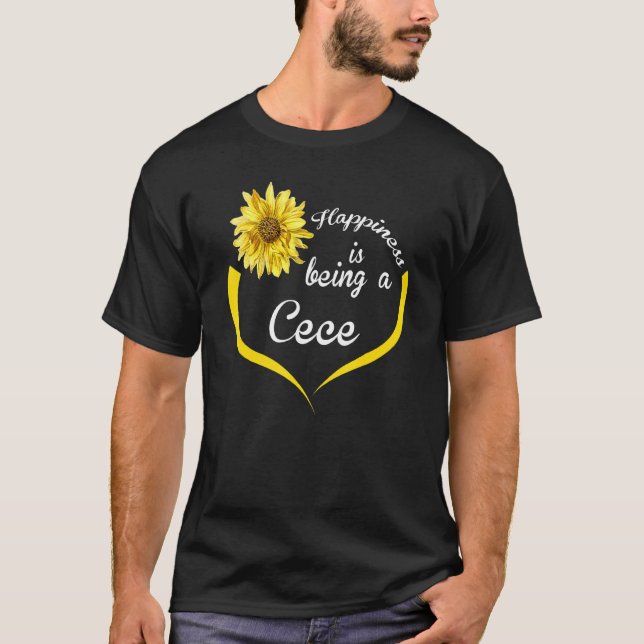 Camiseta A Felicidade Cece Está Sendo Uma Cece (Frente)