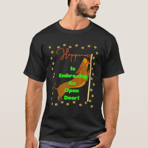 CAMISETA A FELICIDADE DE DACHSHUND ENGRAÇADA ESTÁ A ENTER