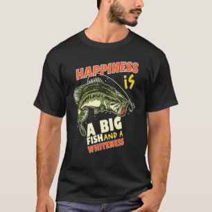 Camiseta A Felicidade De Pesca De Bass É Um Peixe Grande E 