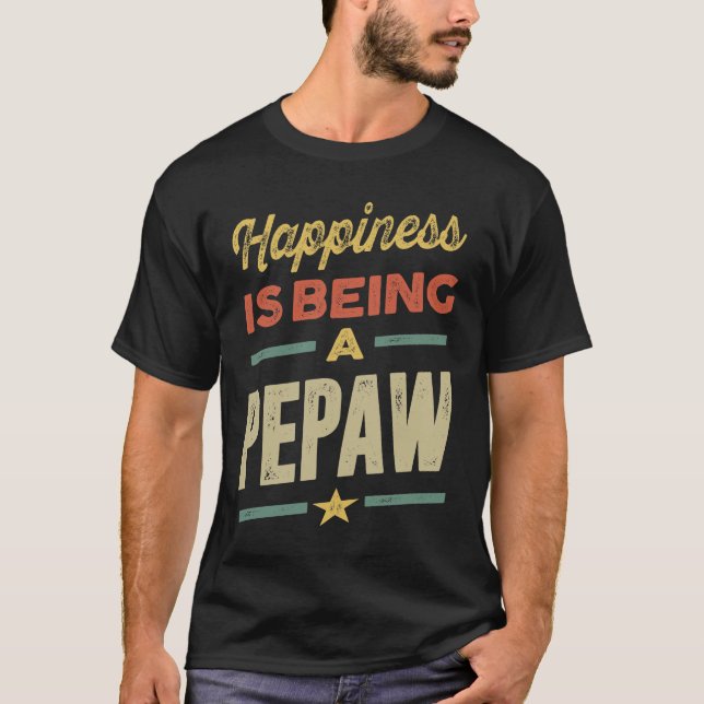 Camiseta A felicidade dos Homens é Ser um Pepaw - Padre Avô (Frente)