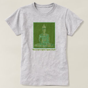 Camiseta A FELICIDADE É A CITAÇÃO DO PATH Buddha