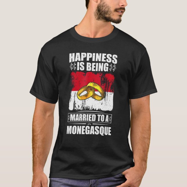 Camiseta A Felicidade É Casada Com Um Monegasque (Frente)