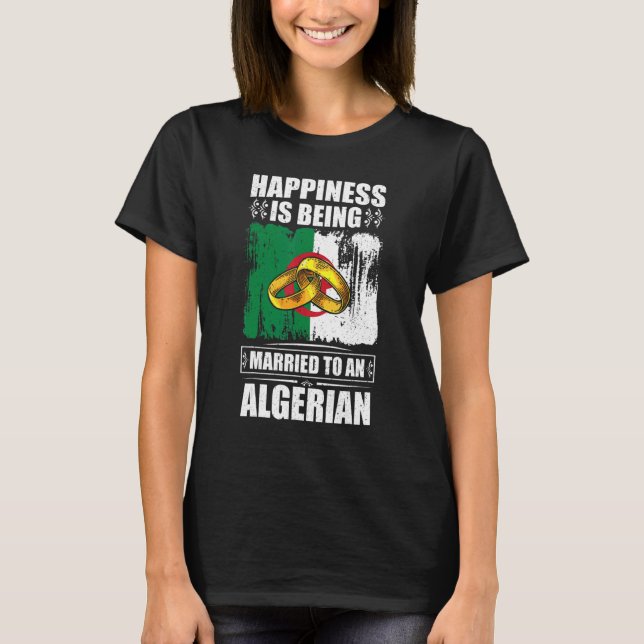 Camiseta A Felicidade É Casada Com Uma Argélia Argelina (Frente)