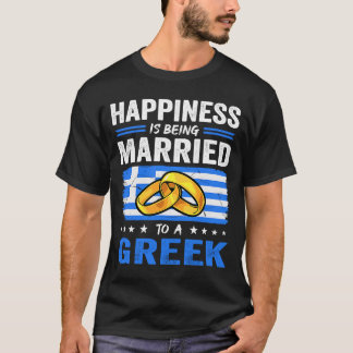 Camiseta A Felicidade É Casada Com Uma Esposa De Marido Gre