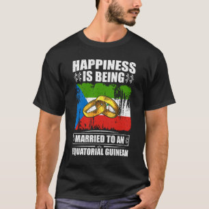 Camiseta A Felicidade É Casada Com Uma GUINÉ EQUATORIAL
