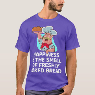 Camiseta A Felicidade É O Cheiro De Forno De Pão Fresco