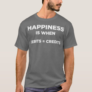 Camiseta A Felicidade É Quando Os Débitos São Credidos