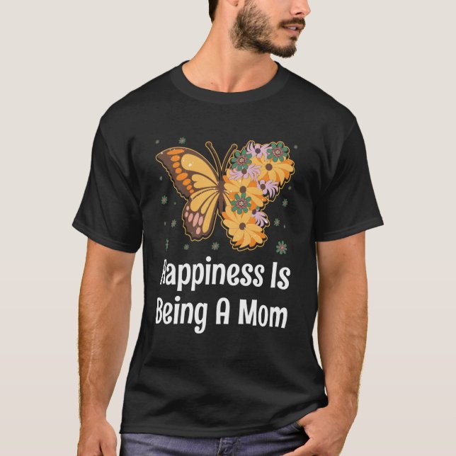 Camiseta A Felicidade É Ser Mãe Dia de as mães Familiar Pai (Frente)