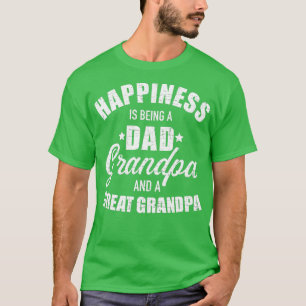 Camiseta A felicidade é ser um vovô pai e um vovô excelente