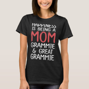 Camiseta A Felicidade É Ser Uma Mãe Grammie E Excelente Gra