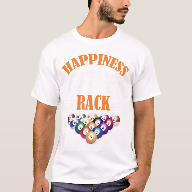 Camiseta A Felicidade É Um Jogo De Bilhar De Rack Perfeito  (Frente)