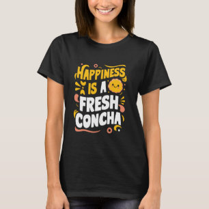 Camiseta A Felicidade É Um Novo Concha Pan De Dulce