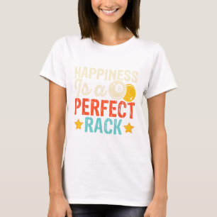 Camiseta A Felicidade É Um Rack Perfeito 3