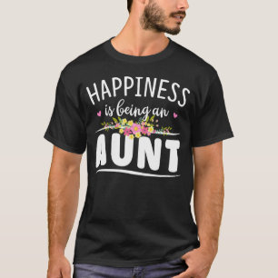 Camiseta A Felicidade É Uma Tia Mulher Decoração Floral