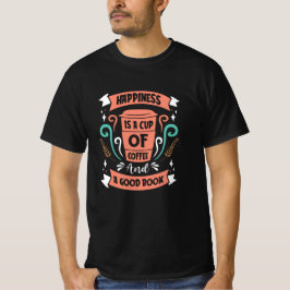 Camiseta A Felicidade é uma Xícara de Café e um Bom Livro