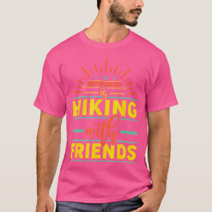 Camiseta A Felicidade Está Caminhando Com Amigos