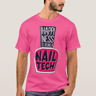 Camiseta A Felicidade Está Sendo Um Salão De Beleza Tecno