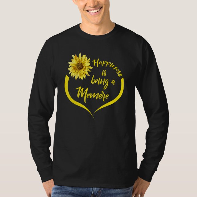 Camiseta A Felicidade Memere Está Sendo Um Memere (Frente)