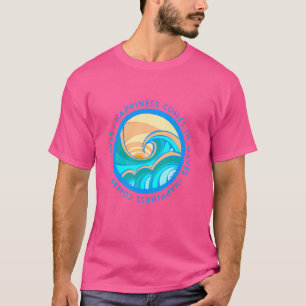 Camiseta A felicidade surge nas ondas do sol definidas em o