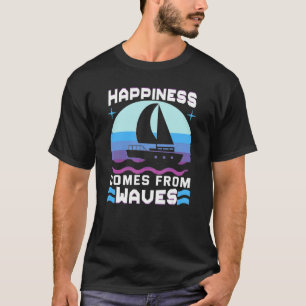 Camiseta A Felicidade Vem Do Barco De Pista De Ondas