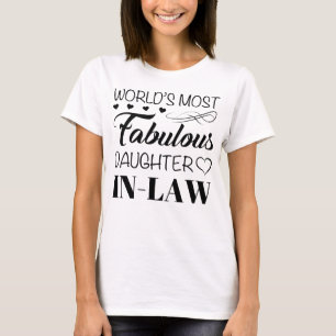 Camiseta A Filha Mais Fabulosa Do Mundo Na Lei