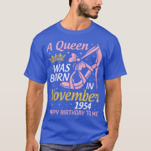 Camiseta A Foi Nascer Em Novembro De 1954 Feliz Aniversário