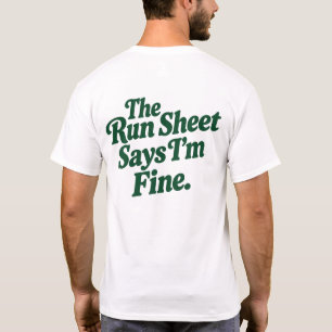 Camiseta A Folha de Roteiro Diz que Estou Bem