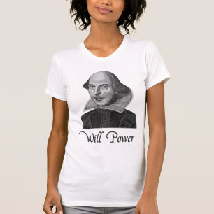 Camiseta A força de vontade de William Shakespeare