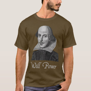 Camiseta A força de vontade de William Shakespeare