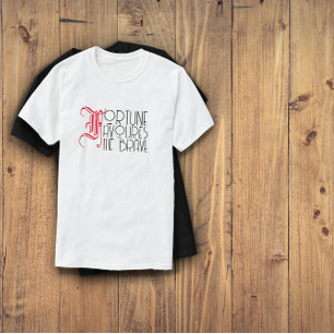 Camiseta A fortuna da citação favorece o bravo branco