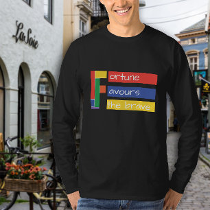 Camiseta A fortuna das aspas inspiradoras favorece os coraj