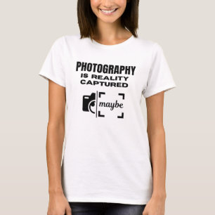 Camiseta A fotografia é a realidade capturada - talvez
