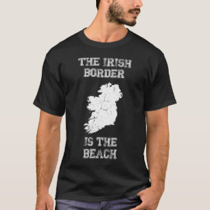 Camiseta A fronteira irlandesa é a praia