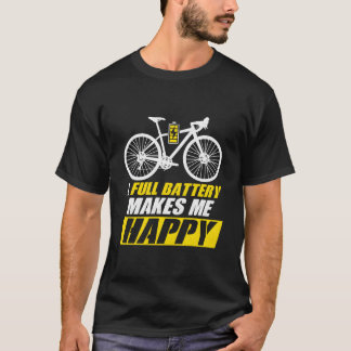 Camiseta A Full Battery Makes Me Happy E-Bike Electric
