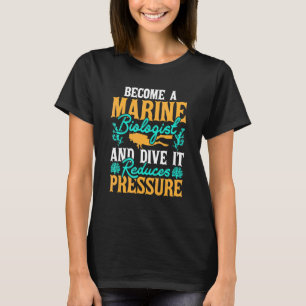 Camiseta A Futura Biologia Marinha Torna-Se Um Biólogo Mari