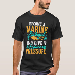 Camiseta A Futura Biologia Marinha Torna-Se Um Biólogo Mari