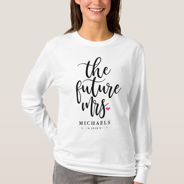 Camiseta A Futura Sra. (Nome) Com O Seu Ano De Casamento (Frente)
