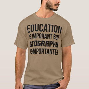 Camiseta A Geografia É Importante