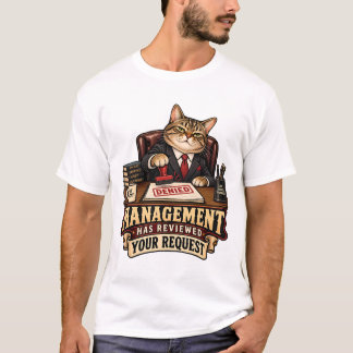 Camiseta A Gerência Revisou Seu Pedido